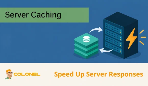 Server Caching — Speed Up Server Responses