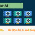 Six illustrated graphics cards for AI and deep learning