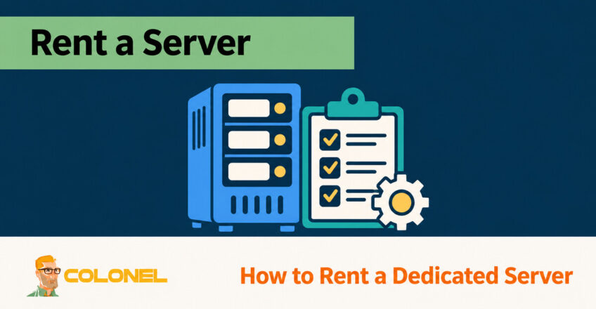 Dedicated server with a rental checklist